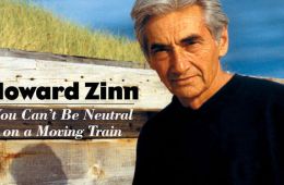 Говард Зинн: Как сохранить нейтралитет в поезде