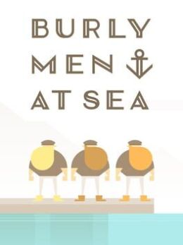 Burly Men at Sea