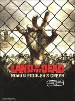 Land of the Dead: Road to Fiddler's Green