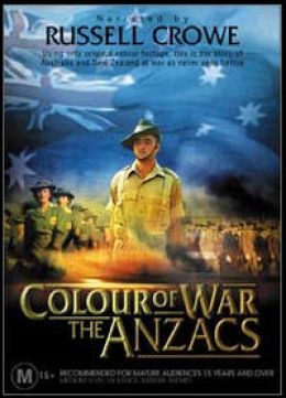 Цвет войны: Солдаты Австралийского и Новозеландского армейского корпуса