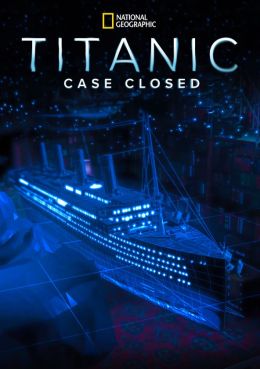 Титаник: Дело закрыто