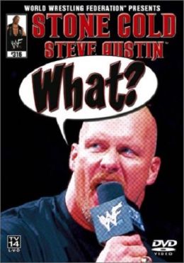WWE: Невозмутимый Стив Остин - Что?
