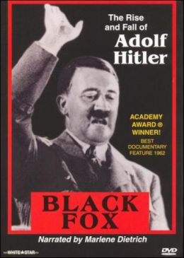 Черная лиса: Правда об Адольфе Гитлере