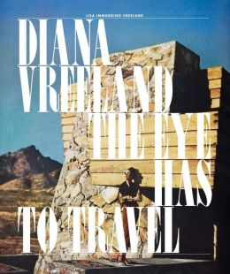 Диана Врилэнд: Глаз должен путешествовать
