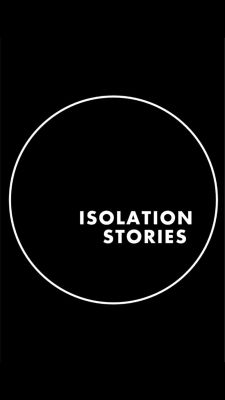 Истории на изоляции
