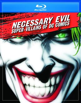 Необходимое зло: Супер-злодеи комиксов DC
