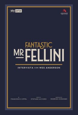 Fantastic Mr Fellini - intervista con Wes Anderson