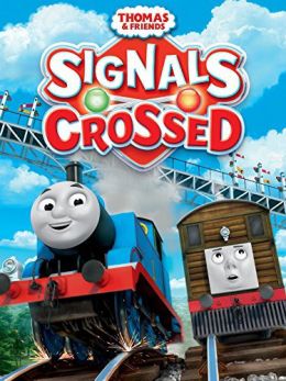 Thomas &amp; Friends: Signals Crossed
