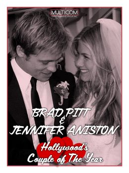 Brad Pitt &amp; Jennifer Aniston: Hollywood&#039;s Couple of the Year