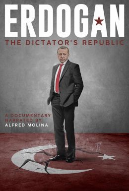 Erdogan: The Dictator's Republic
