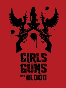 Девушки, пистолеты и кровь