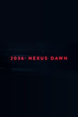 2036: Возрождение Nexus