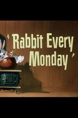 Кролик каждый понедельник
