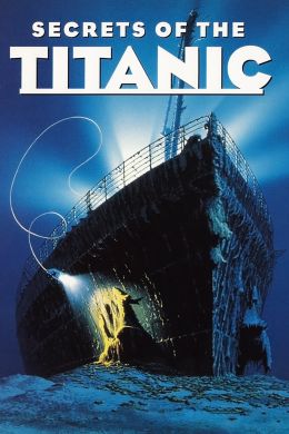 National Geographic: Секреты «Титаника»