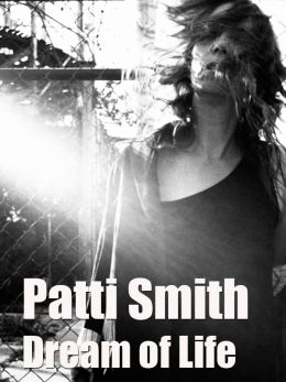 Патти Смит. Мечта жизни