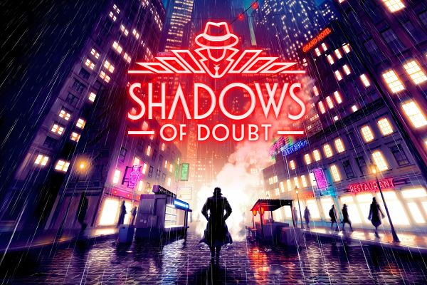 Из раннего доступа вышел Shadows of Doubt — симулятор детектива с процедурной генерацией