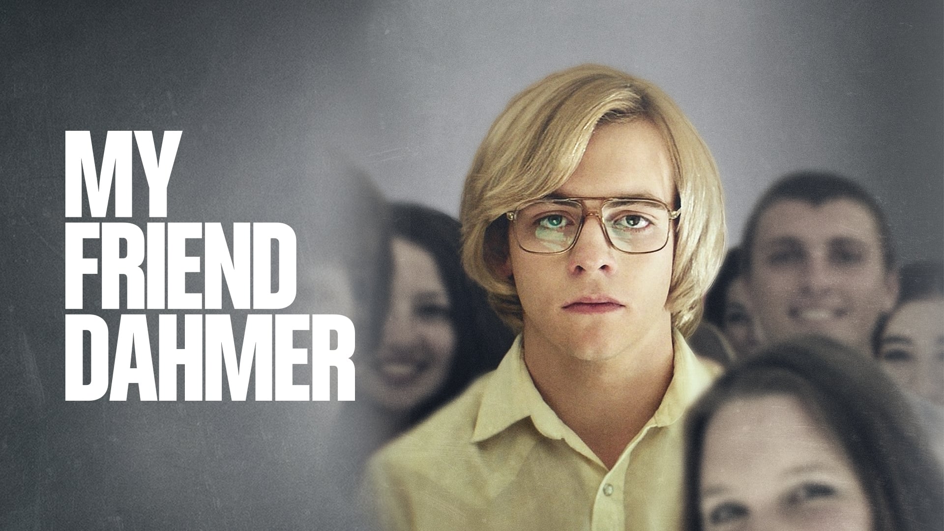 Мой друг дамер. My friend Dahmer, 2017. Мой друг Дамер 2017 Постер. Мой друг Дамер фильм 2017 суд.